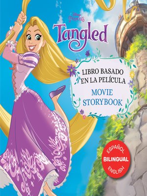 cover image of Tangled Movie Storybook / Libro basado en la película